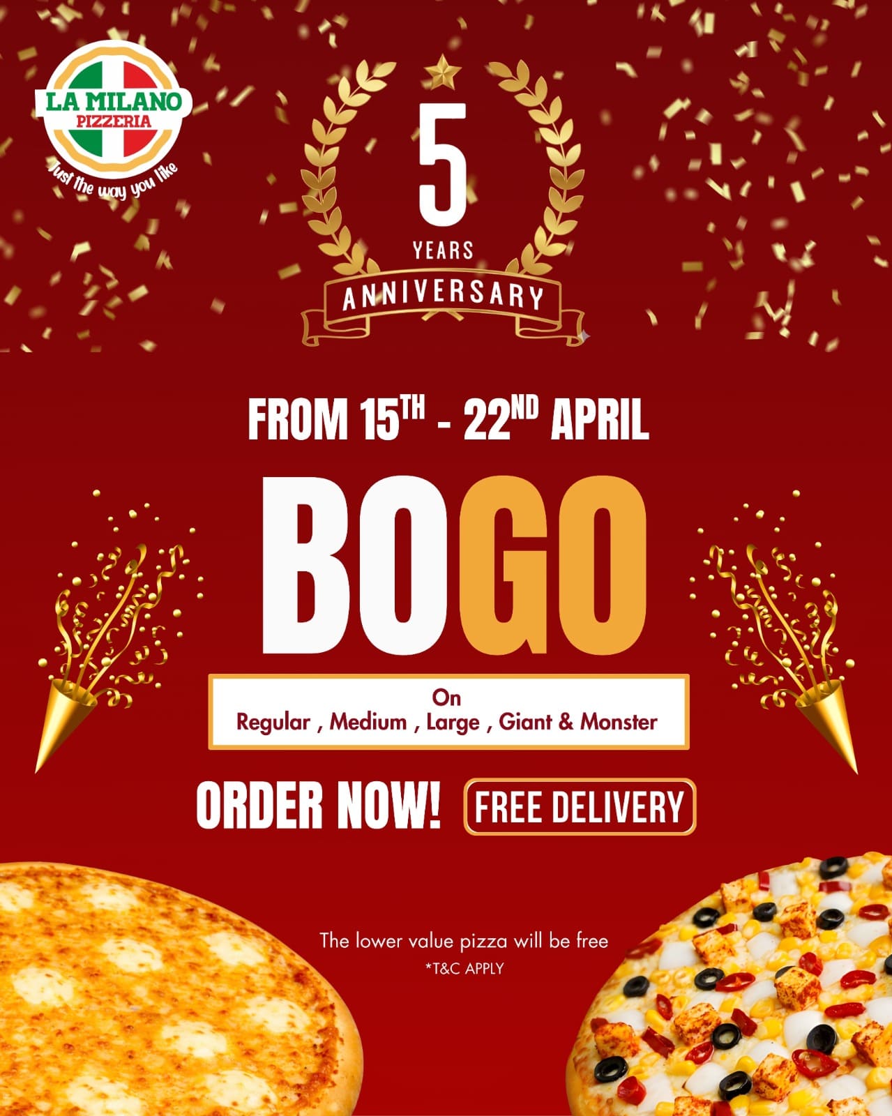 La Milano 5th Anniversary Buy 1 Get 1 Free Pizza Offer